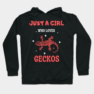 Just a girl who loves geckos, Cute Gecko lover Hoodie